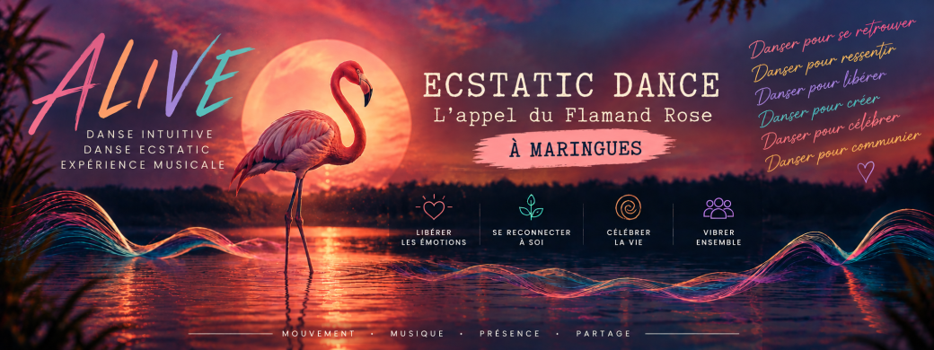 ECSTATIC DANCE - Alive. 1 : L'appel du Flamand Rose