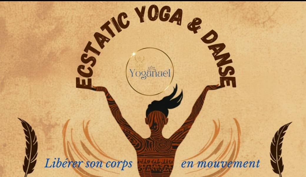 Ecstatic Yoga & Danse