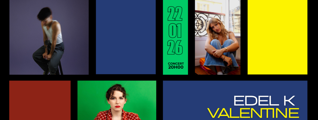 EDEL K x VALENTINE LAURENT x MAËLLE
