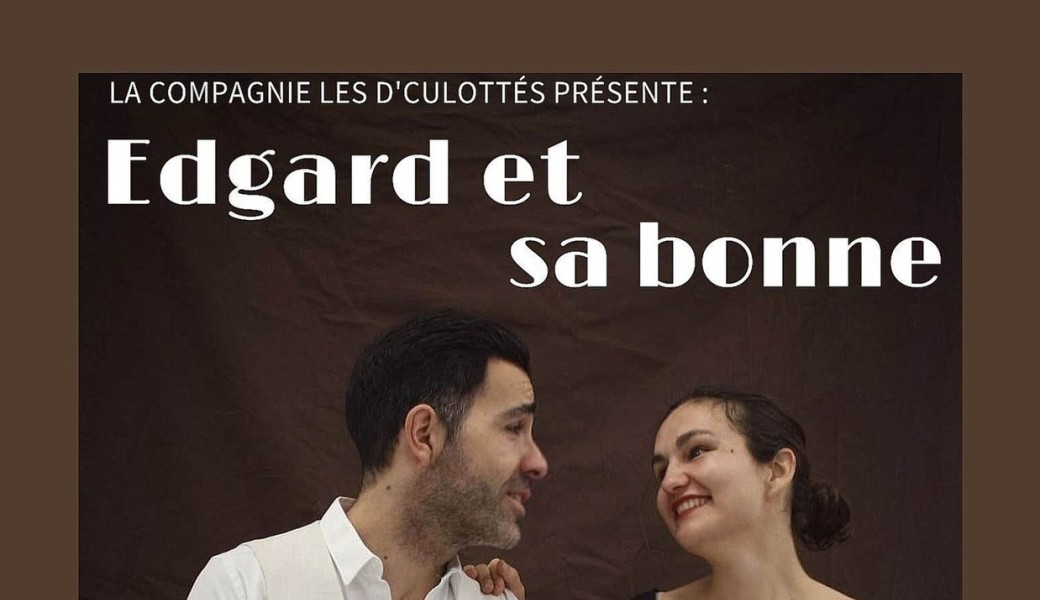 EDGARD ET SA BONNE d’Eugène LABICHE