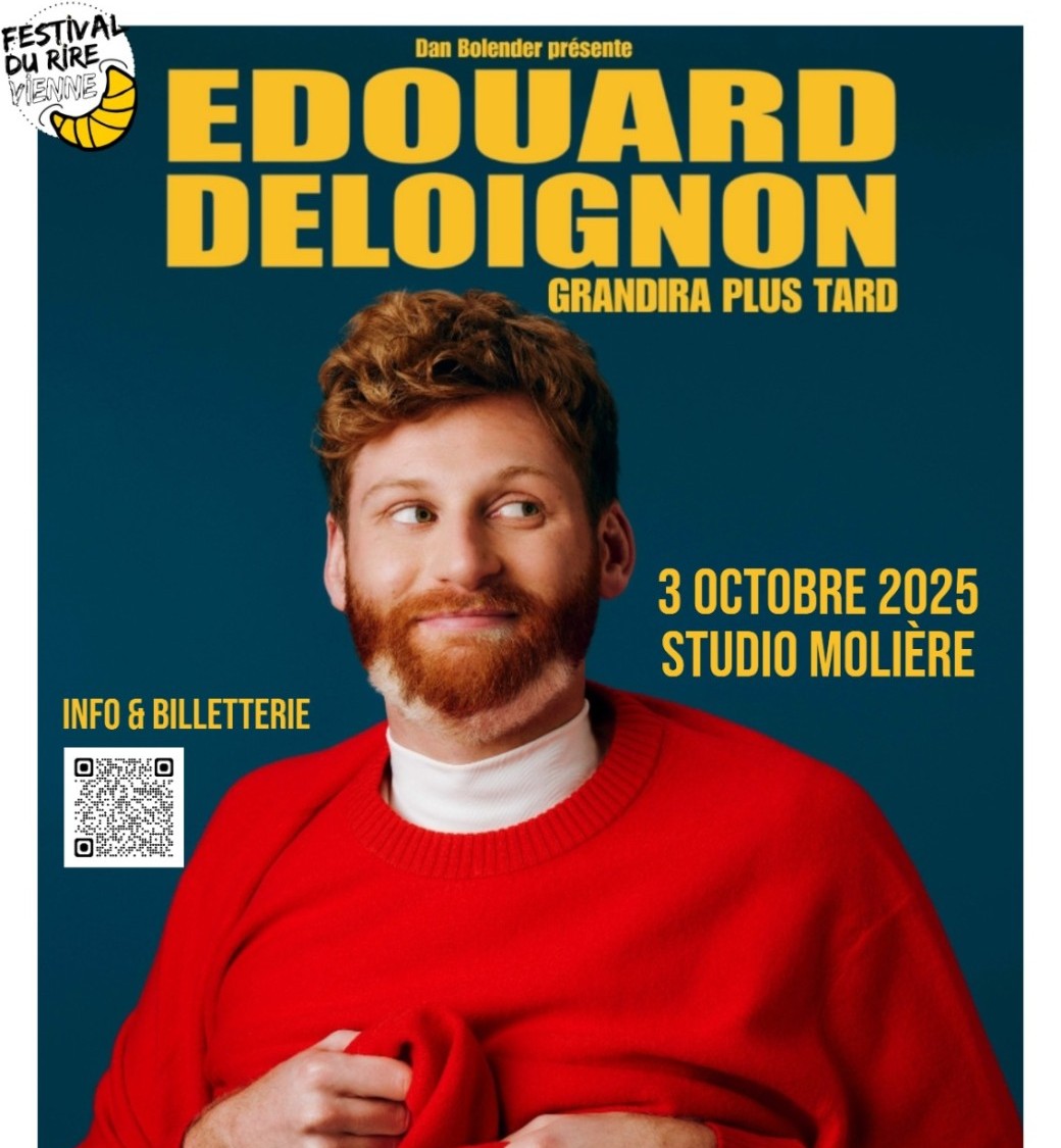 EDOUARD DELOIGNON au Festival du rire à Vienne [AT] 03 octobre 2025