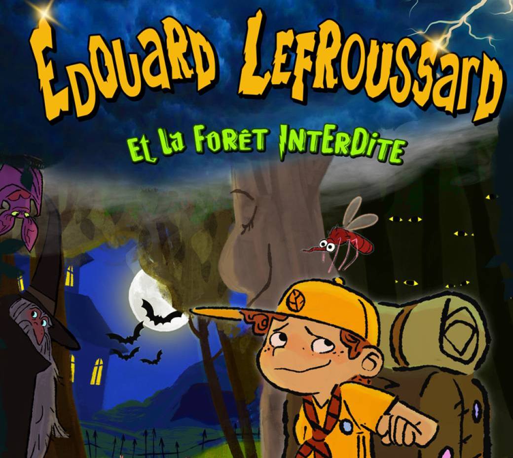 Edouard le Froussard et la forêt interdite