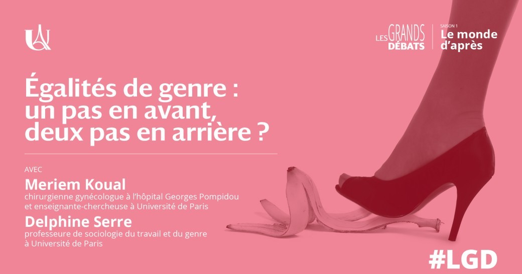 Egalités de genre : 1 pas en avant, 2 pas en arrière ? Egalités de genre : 1 pas en avant, 2 pas en arrière ?