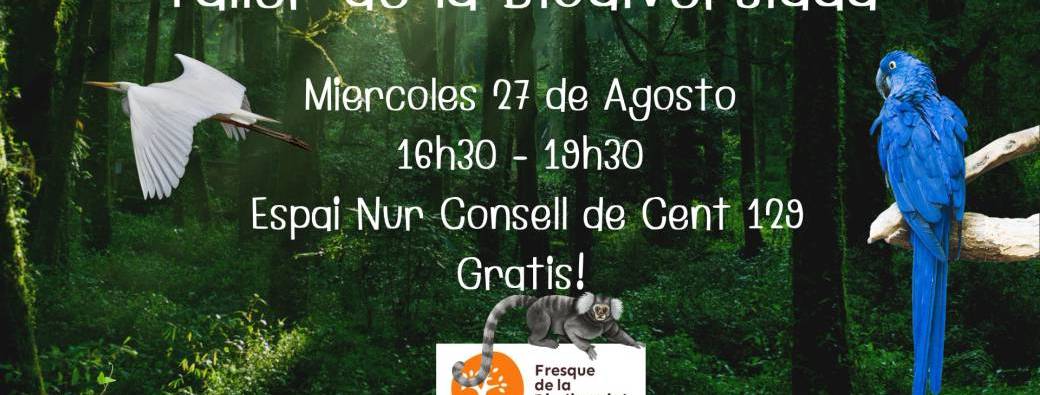 El Taller de la Biodiversidad - Barcelona - Espai Nur Consell de Cent 129