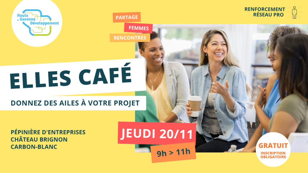 Elles Café : donnez des ailes à votre projet