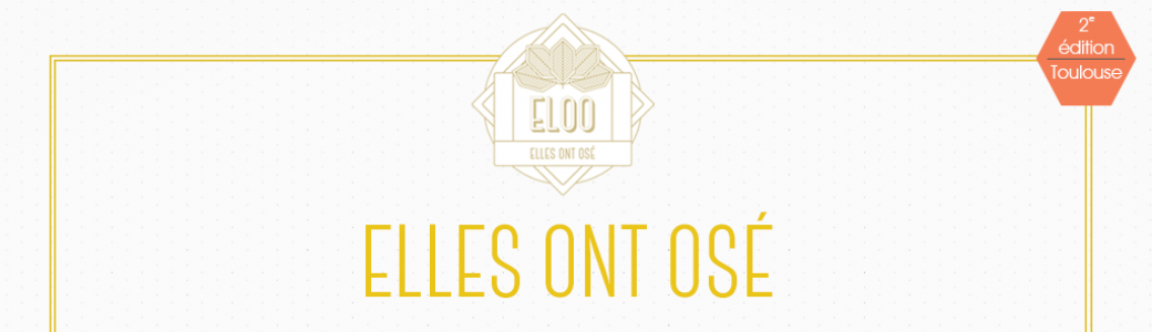 Elles ont osé 2ème édition  Elles ont osé 2ème édition