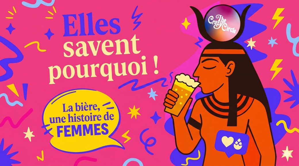 Elles savent pourquoi. La bière, une Histoire de femmes.
