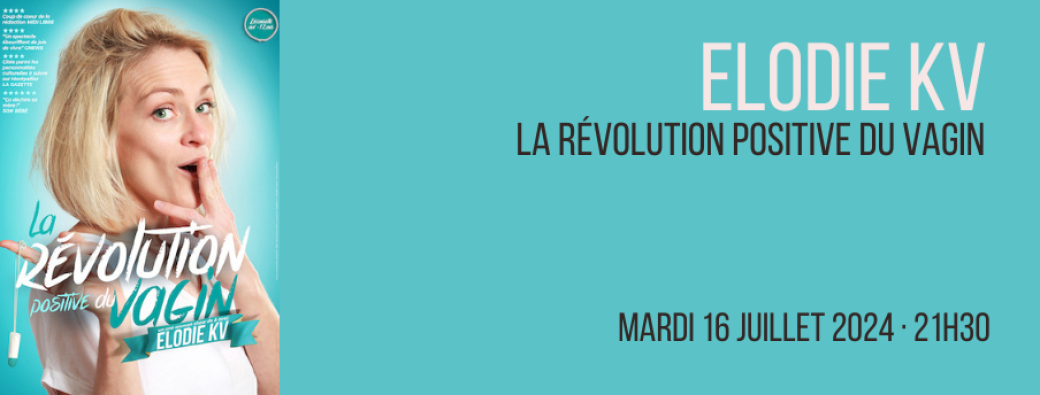 Elodie KV la révolution positive du vagin 