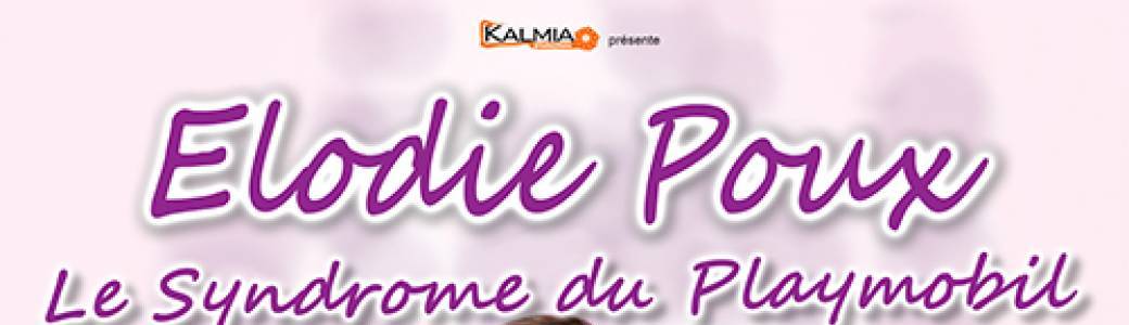 Elodie Poux Le Syndrome Du Playmobil Dvd