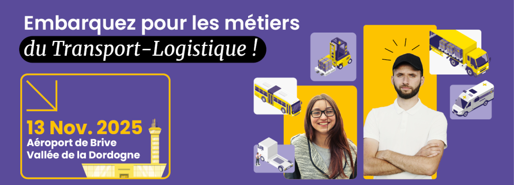 Embarquez pour les métiers du Transport-Logistique