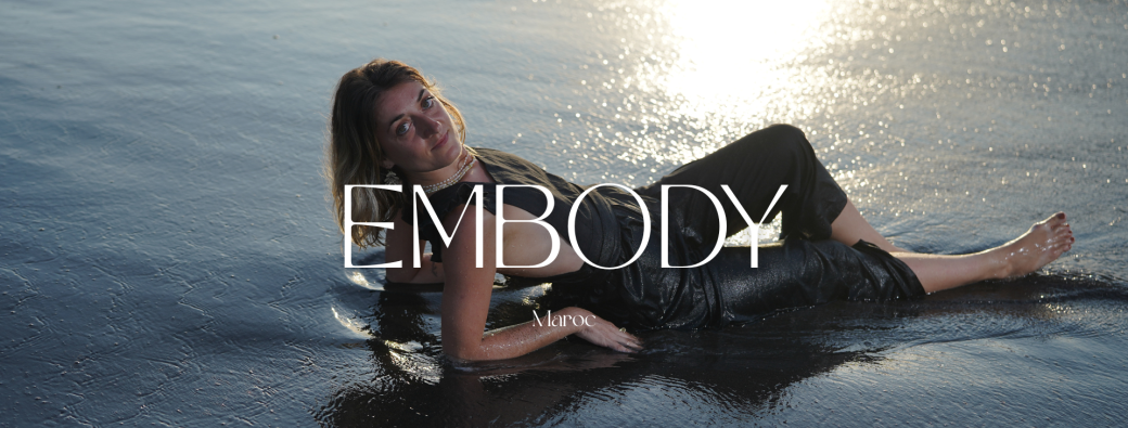 EMBODY - Maroc