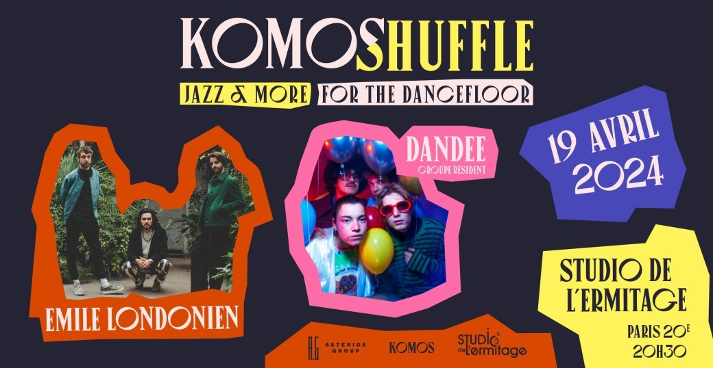 Komos Shuffle : Emile Londonien & Dandee