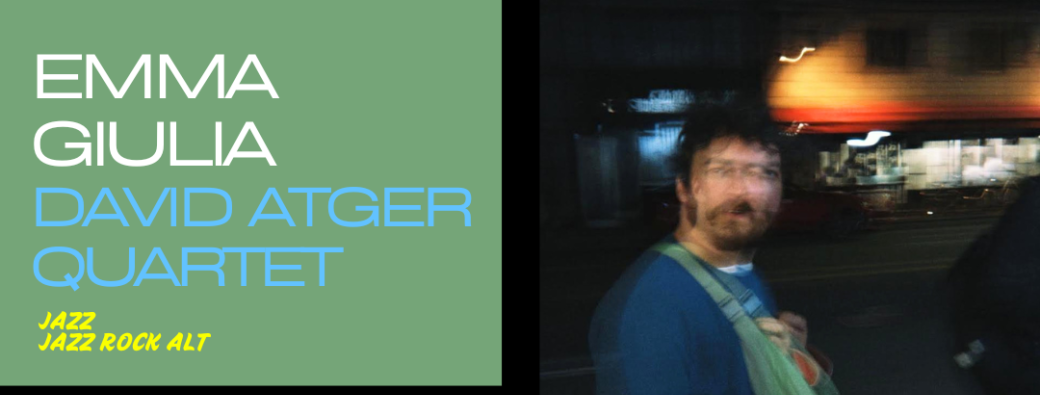 Emma Giulia x David Atger Quartet