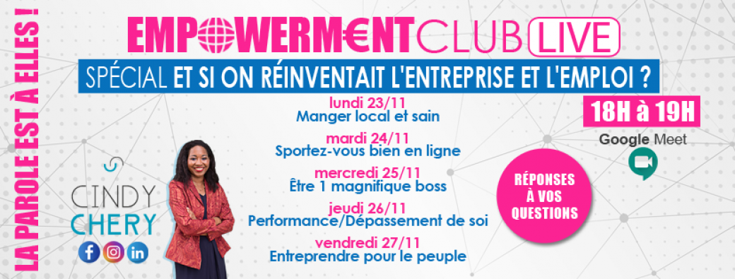 Empowerment Club Live : la parole est à elles!