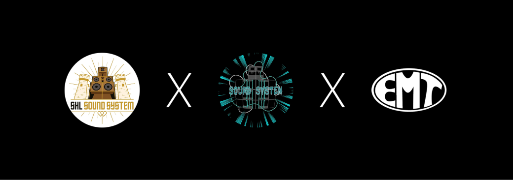 EMT X SOURD SYSTEM X SHL