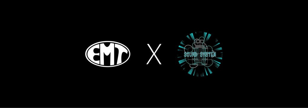 EMT X SOURD SYSTEM