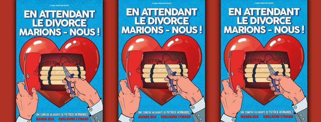 En attendant le divorce, marions nous ! 
