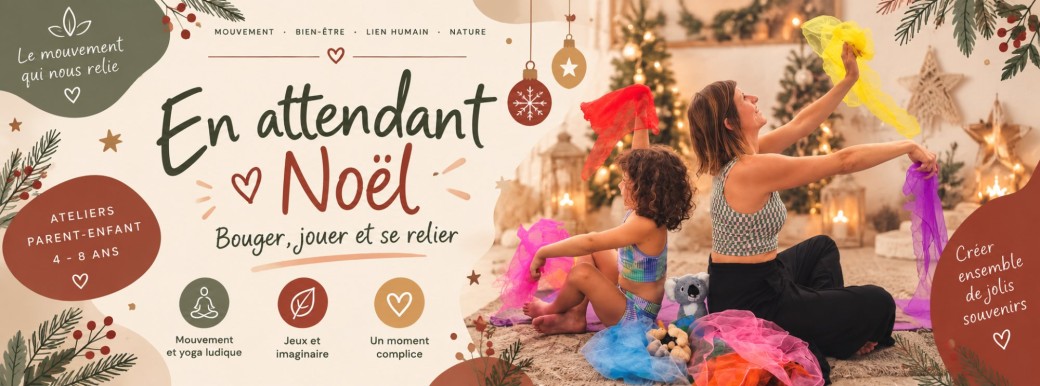 EN ATTENDANT NOËL : Atelier Adulte-enfant