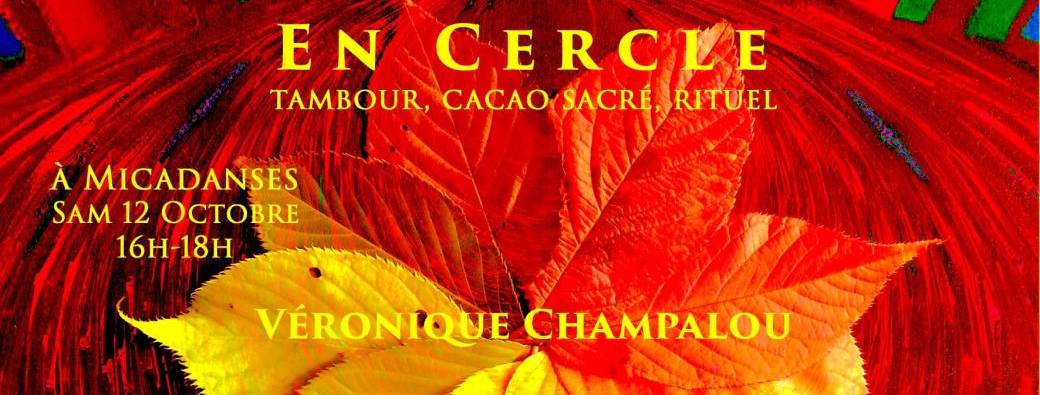 En Cercle : tambour, cacao sacré, rituel du pardon