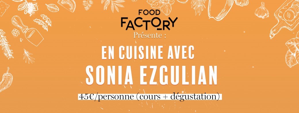 En cuisine avec Sonia Ezgulian