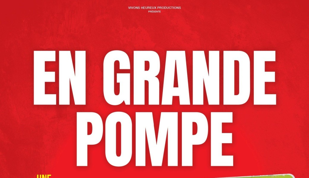 En grande pompe