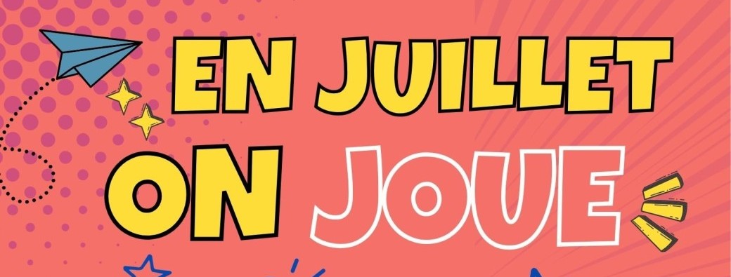 En Juillet On Joue !