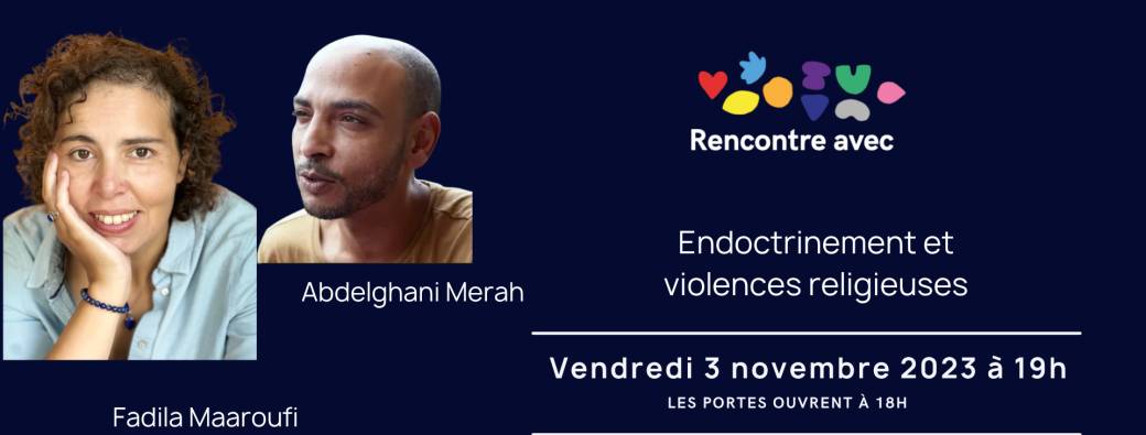 Endoctrinement et violences religieuses : témoignages