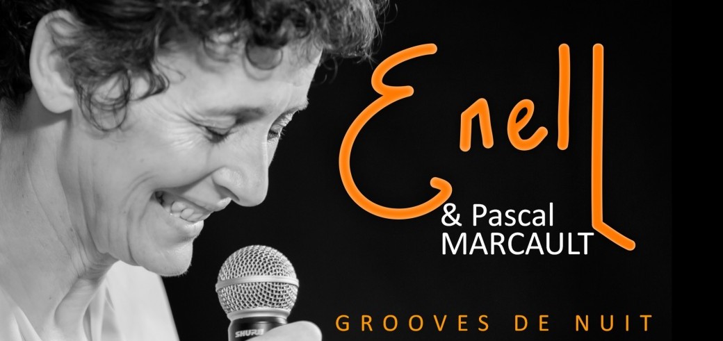 ENELL - Grooves de Nuit - Chinon (37)