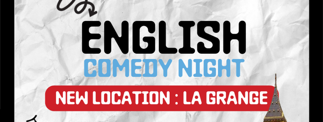English Comedy Night ⎸ À LA GRANGE