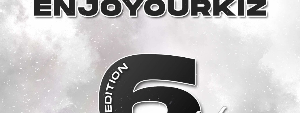 ENJOYOURKIZ Event 6 ème édition  