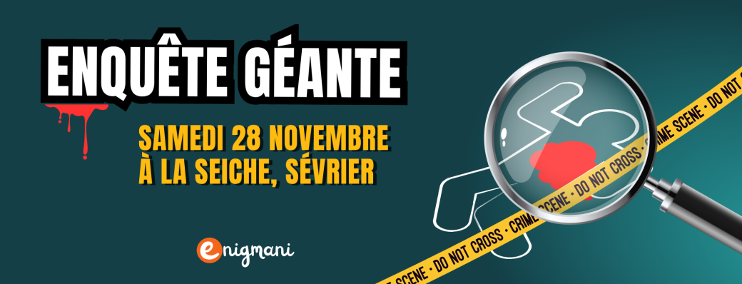 Enquête - Cluedo géant à la Seiche