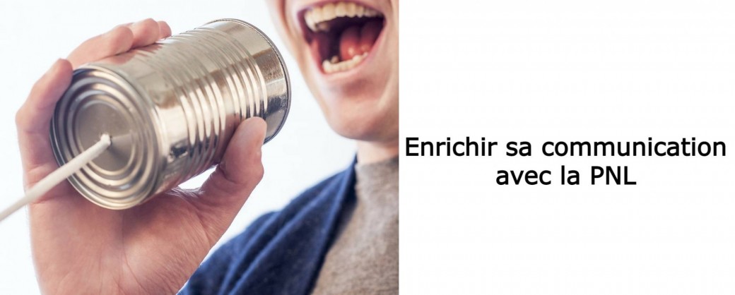 Webinaire : Enrichir sa communication avec la PNL