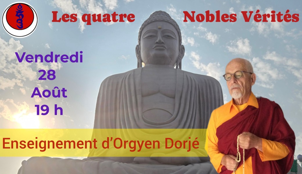 Enseignement : Les Quatre Nobles Vérités