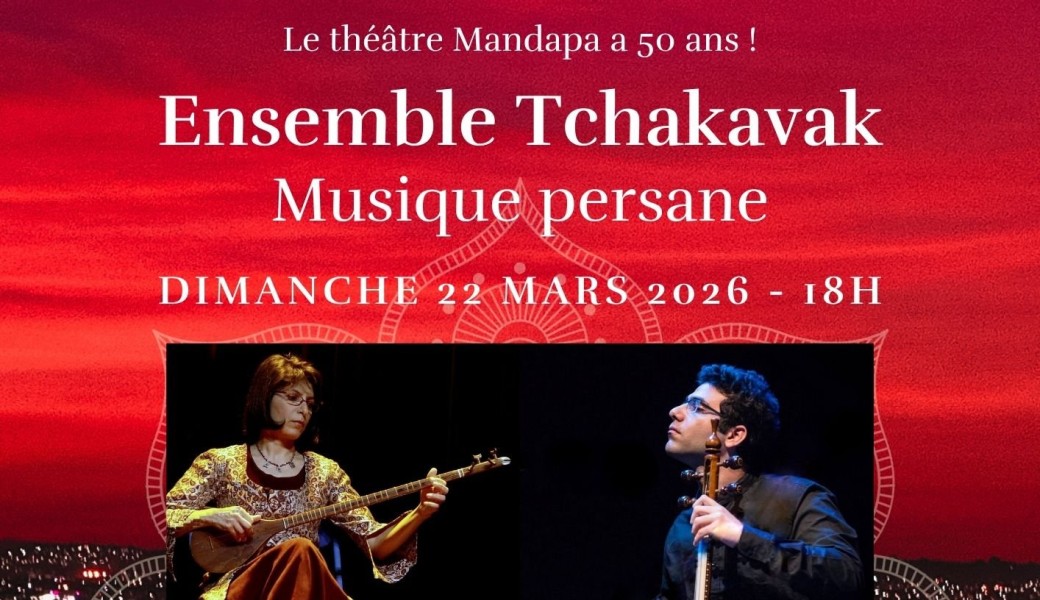 Ensemble Tchakavak - Musique persane