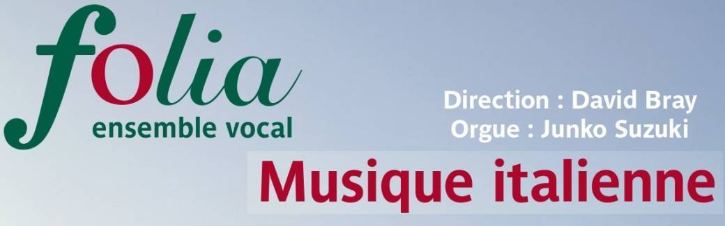 Ensemble Vocal Folia - Musique Italienne