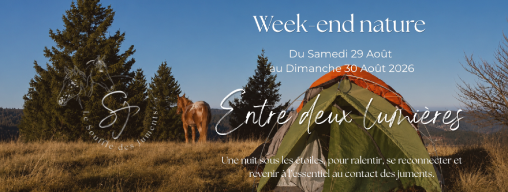 Entre deux lumières - Weekend Nature 