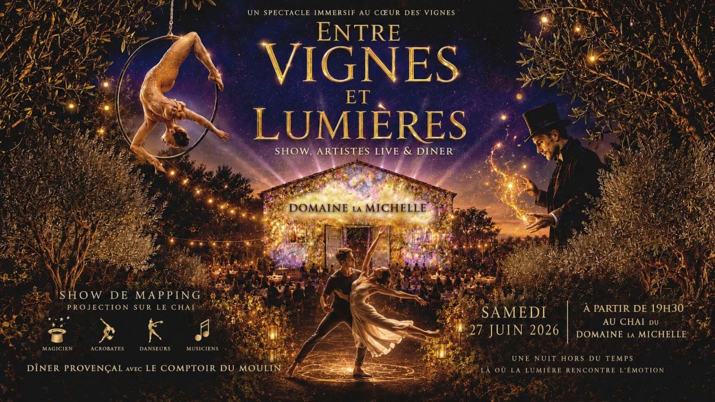 Entre vignes et Lumières - Domaine la Michelle 27 juin 2026