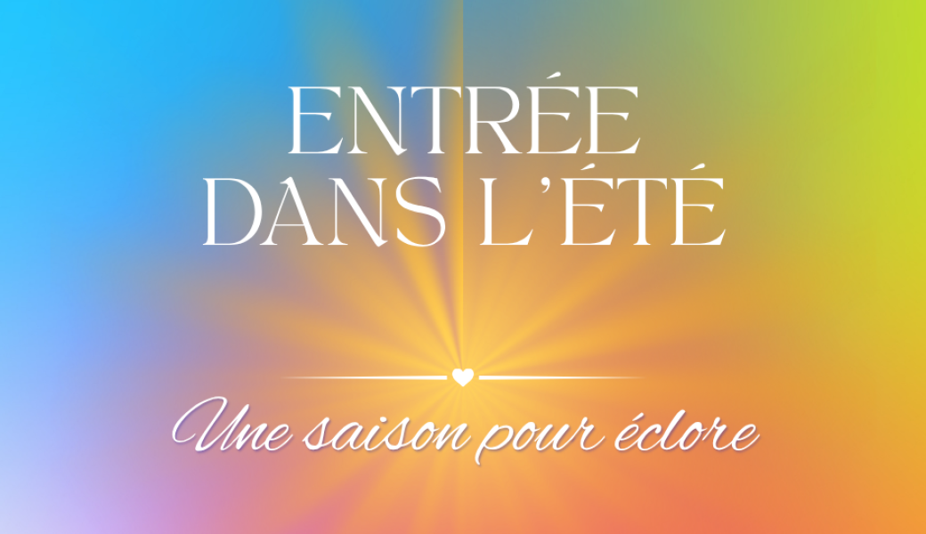 Entrée dans l'été - 22 juin 2026