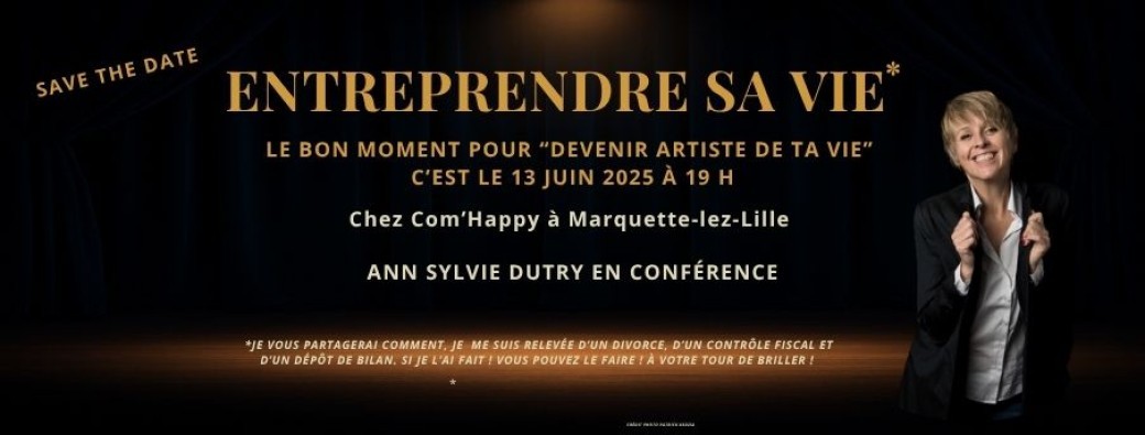 Entreprendre sa vie ! 