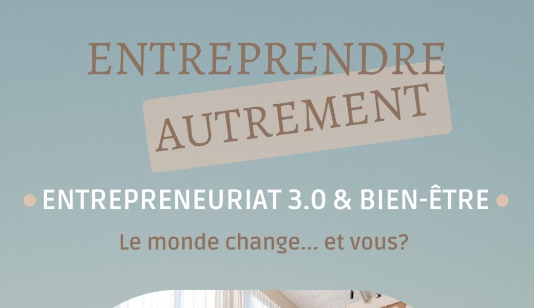 Entrepreneuriat 3.0 & Bien-être