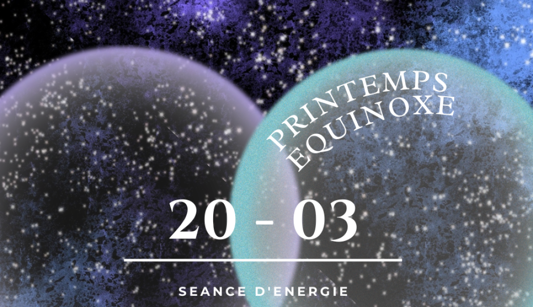 Equinoxe de printemps - 20 mars 2026
