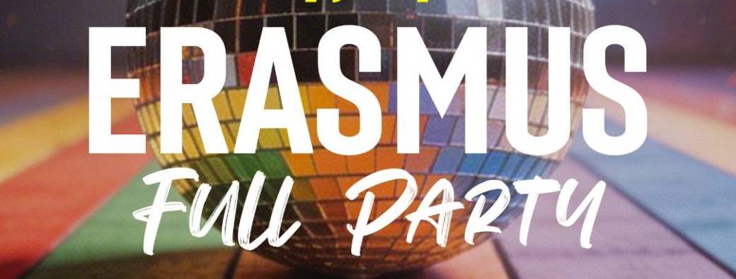 Erasmus Full Party
