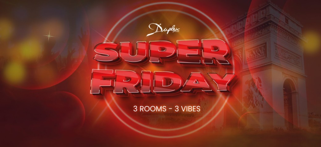 Erasmus Super Friday Party X Le Duplex