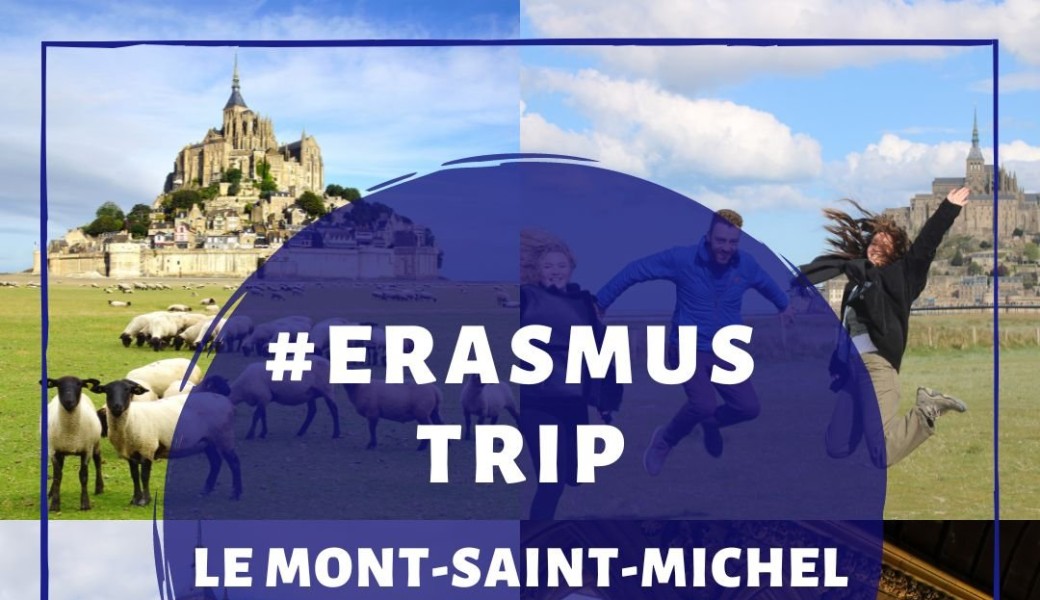 Erasmus Trip - Mont-Saint-Michel