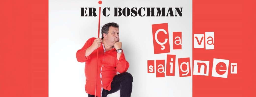 Eric Boschman - Ça va saigner