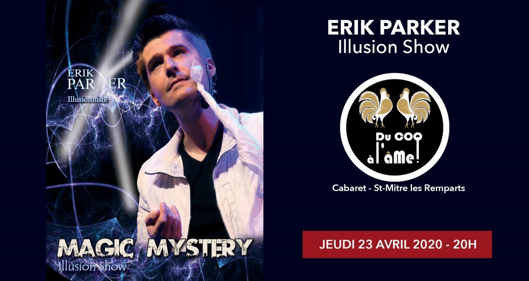 ERIK PARKER - Illusion Show