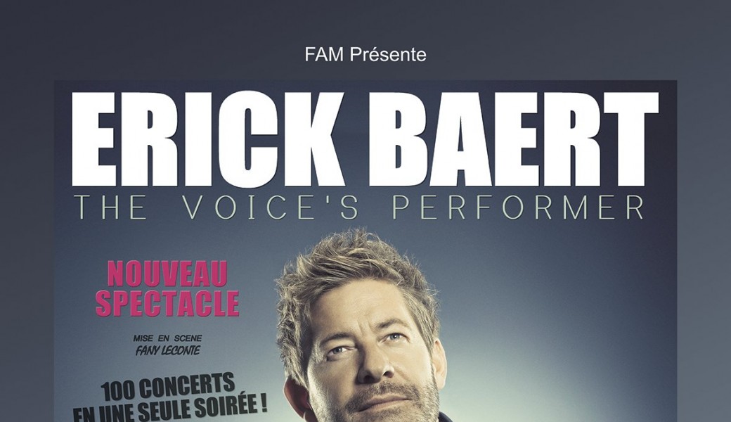 ERICK BAERT - The Voice's Performer