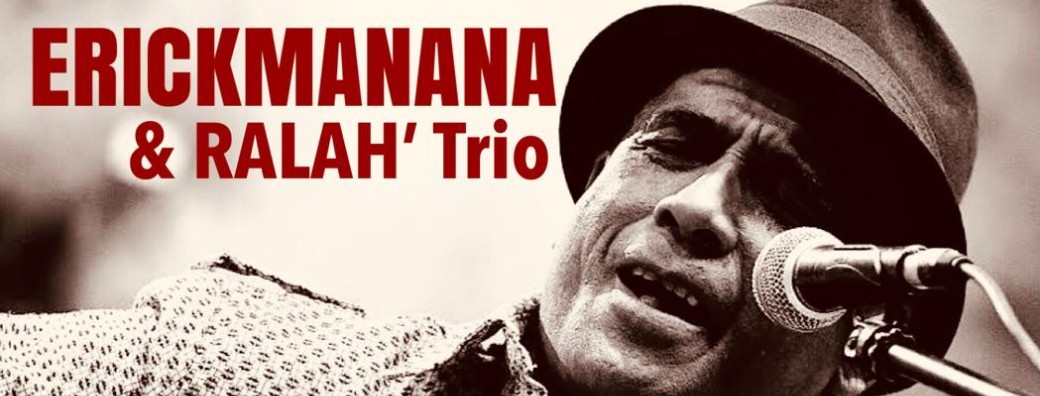 Erick Manana & Ralah Trio