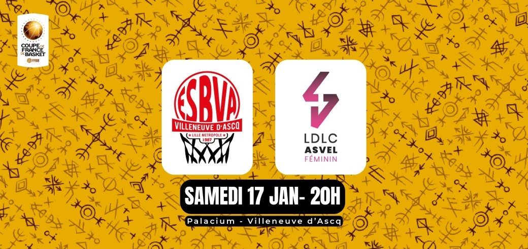 ESBVA-LM - ASVEL 1/4 DE FINALE