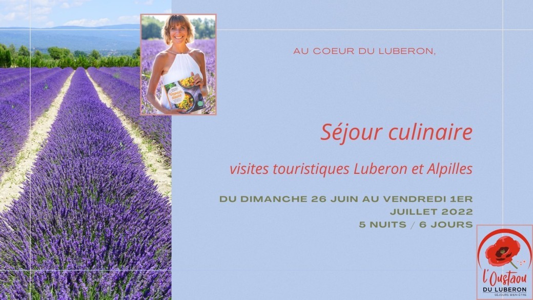 Escapade Culinaire et visites touristiques Luberon et Alpilles